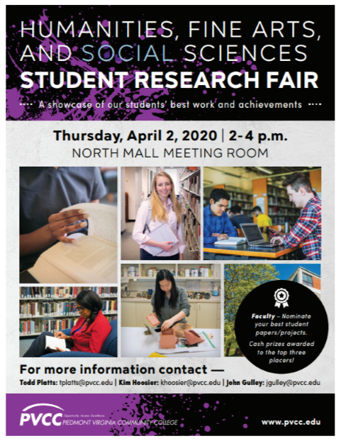 Humanities, Fine Arts, and Social Sciences Student Research Fair North Mall Meeting Room Thursday April 2, 2020 2-4 p.m.