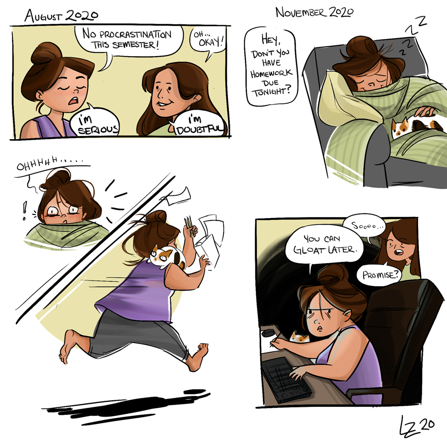 A comic by Lauren Cottrell, depicting someone trying (and failing) to avoid procrastination. Comic by Lauren Cottrell.