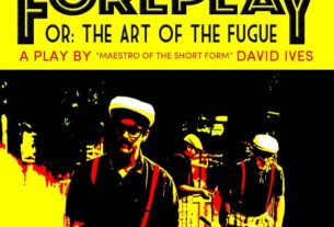 The poster for Foreplay. It's bright yellow and the text reads "Foreplay or: The Art of the Fugue." The image on the poster is of several figures in golfing outfits.