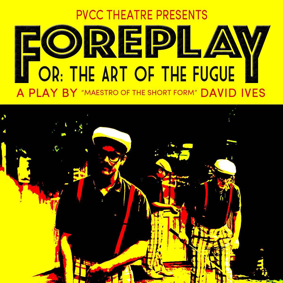 The poster for Foreplay. It's bright yellow and the text reads "Foreplay or: The Art of the Fugue." The image on the poster is of several figures in golfing outfits.