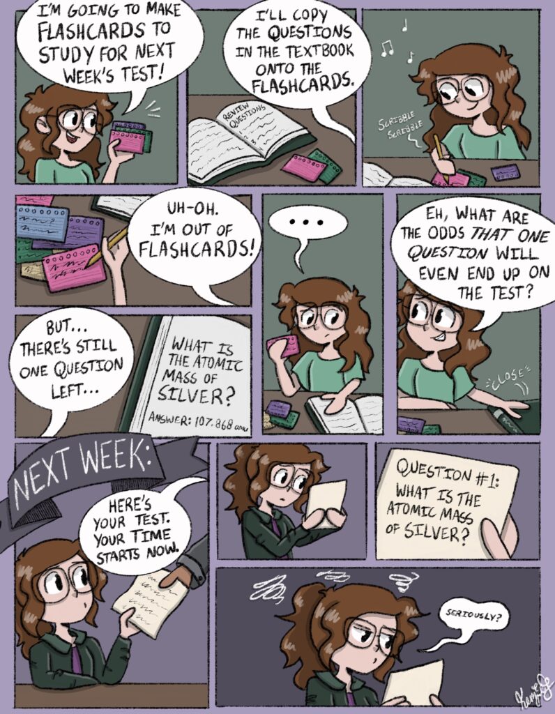 A comic where a student makes flashcards. She runs out of them and decides to skip some info. Then it is on the test.
